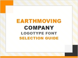 Choosing a Font for Your Earthmoving Company Logo