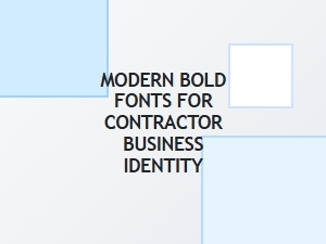 Modern and Bold Construction Fonts for Contractor Identity