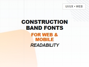 Optimal Fonts for Construction Brand Readability